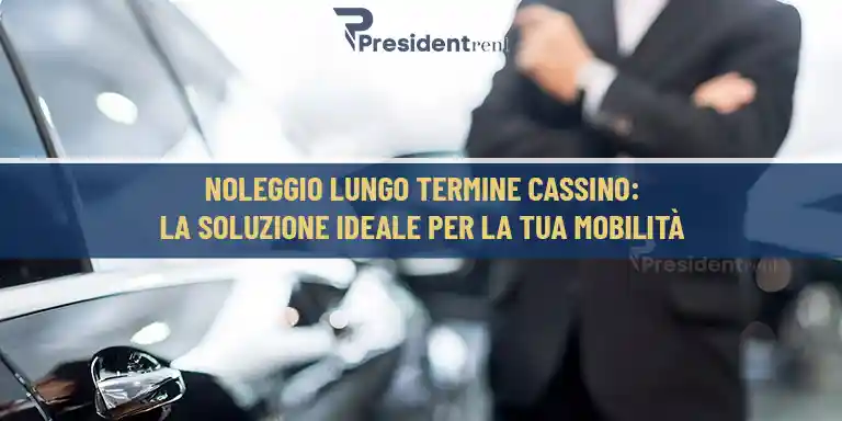 Uomo di business vicino auto di lusso - noleggio lungo termine Cassino - President Rent car